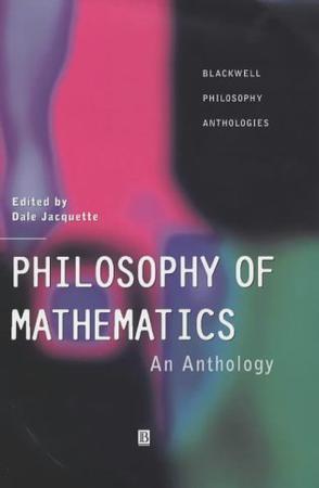 Philosophy of mathematics an anthology