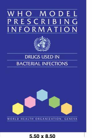 WHO model prescribing information drugs used in bacterial infections.