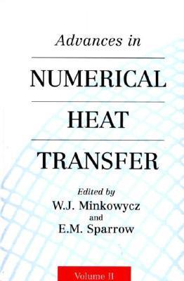 Advances in numerical heat transfer. Vol.2