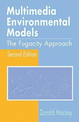 Multimedia environmental models the fugacity approach