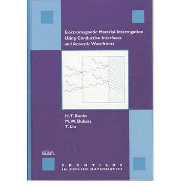 Electromagnetic material interrogation using conductive interfaces and acoustic wavefronts