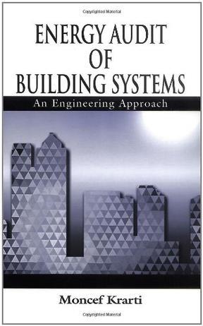 Energy audit of building systems an engineering approach