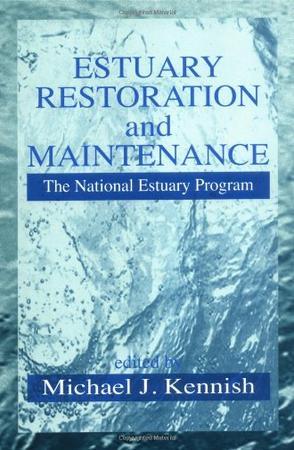 Estuary restoration and maintenance the National Estuary Program