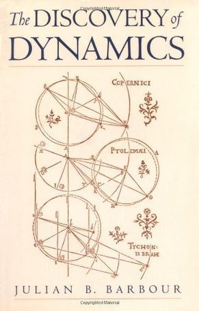 The discovery of dynamics a study from a Machian point of view of the discovery and the structure of dynamical theories
