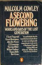 A second flowering works and days of the lost generation