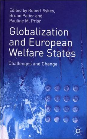 Globalization and European welfare states challenges and change
