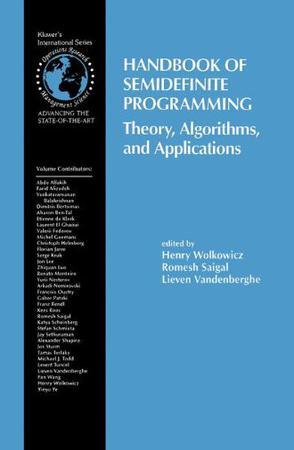 Handbook of semidefinite programming theory, algorithms, and applications