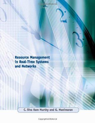 Resource management in real-time systems and networks