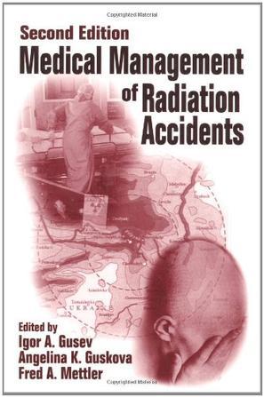 Medical management of radiation accidents