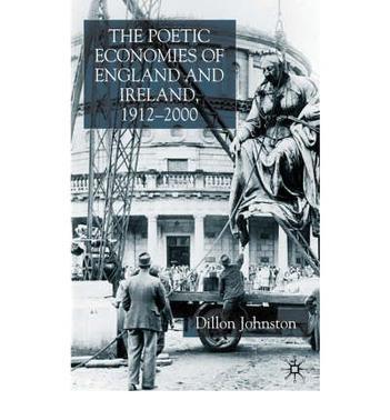The poetic economies of England and Ireland, 1912-2000
