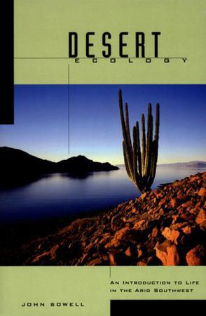 Desert ecology an introduction to life in the arid southwest