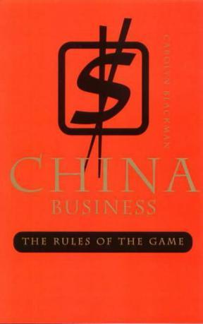 China business the rules of the game