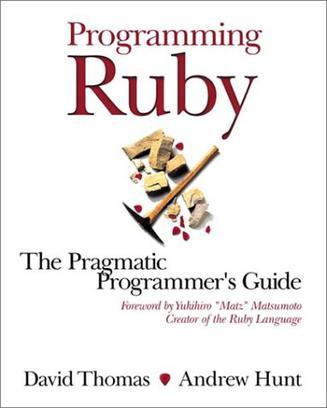 Programming Ruby the pragmatic programmer's guide