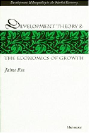 Development theory and the economics of growth