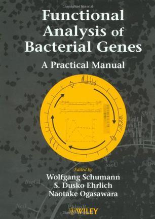 Functional analysis of bacterial genes a practical manual