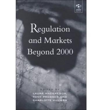 Regulation and markets beyond 2000