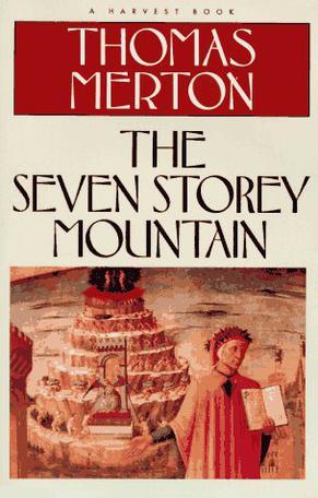 The seven storey mountain