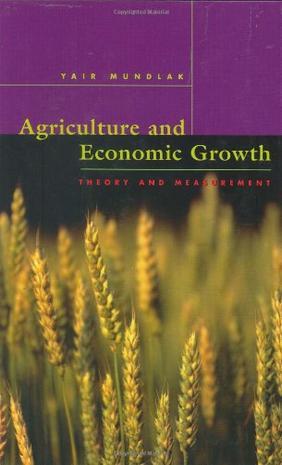 Agriculture and economic growth theory and measurement