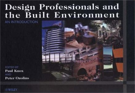 Design professionals and the built environment an introduction