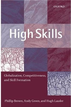 High skills globalization, competitiveness, and skill formation