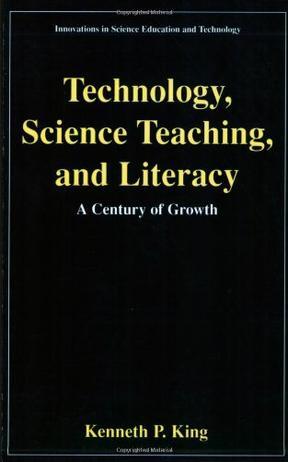 Technology, science teaching, and literacy a century of growth