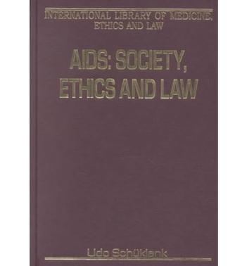 AIDS society, ethics and law