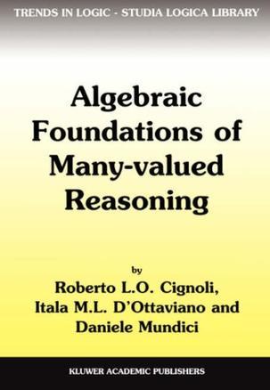 Algebraic foundations of many-valued reasoning