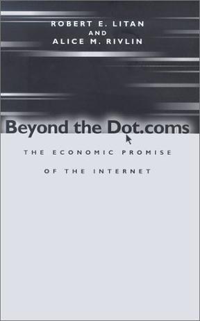 Beyond the dot.coms the economic promise of the Internet