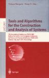 Tools and algorithms for the construction and analysis of systems 7th international conference, TACAS 2001, held as part of the Joint European Conferences on Theory and Practice of Software, ETAPS 2001, Genova, Italy, April 2-6, 2001 : proceedings