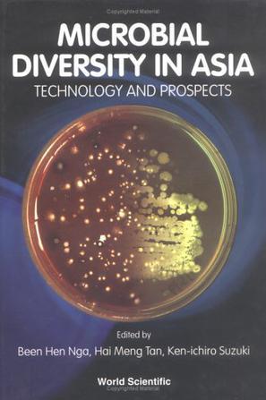 Microbial diversity in Asia technology and prospects : Singpore, 22-24 Feb. 1999