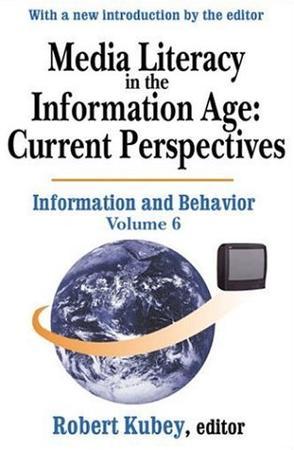 Media literacy in the information age current perspectives