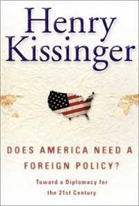 Does America need a foreign policy? towards a diplomacy for the 21st century