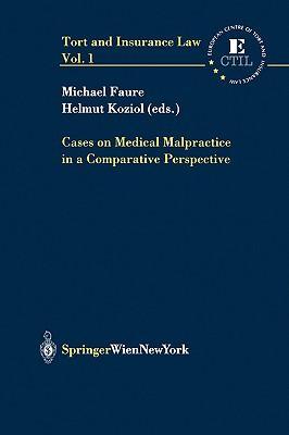 Cases on medical malpractice in a comparative perspective
