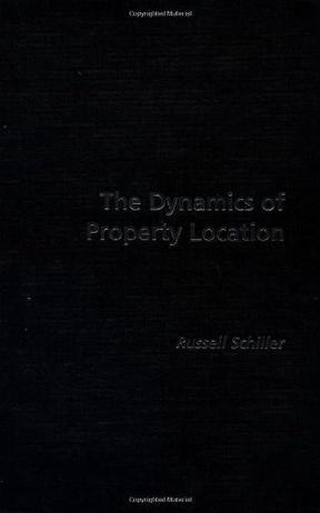 Dynamics of property location value and the factors which drive the location of shops, offices and other land uses