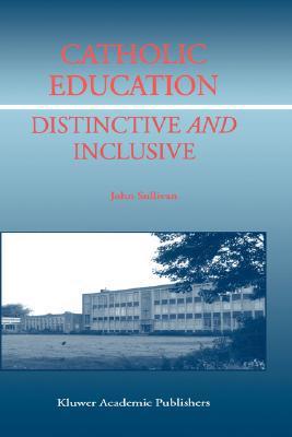 Catholic education distinctive and inclusive