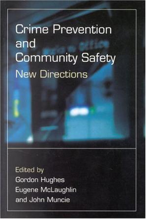 Crime prevention and community safety new directions