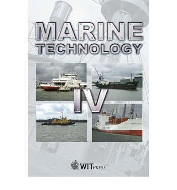 Marine technology IV [Fourth International Conference on Marine Technology