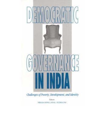 Democratic governance in India challenges of poverty, development, and identity
