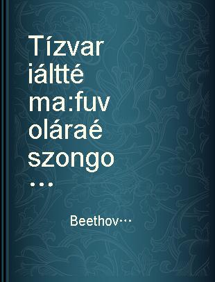 Tíz variált téma : fuvolára és zongorára : op. 107 = Zehn variierte Themen : für Flöte und Klavier : op. 107