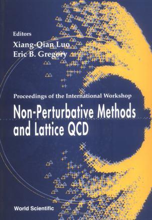 Non-perturbative methods and lattice QCD proceedings of the international workshop
