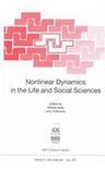 Nonlinear dynamics in the life and social sciences