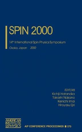 Spin 2000 14th International Spin Physics Symposium, Osaka, Japan, 16-21 October 2000