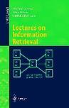 Lectures on information retrieval Third European Summer-school, ESSIR 2000, Varenna, Italy, September 11-15, 2000 : revised lectures