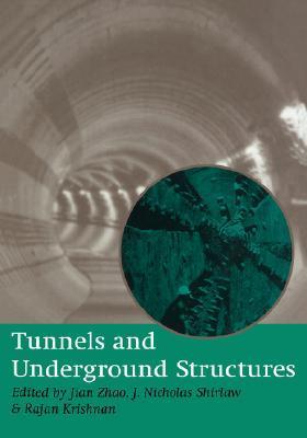 Tunnels and underground structures proceedings of the International Conference on Tunnels and Underground Structures, Singapore, 26-29 November, 2000