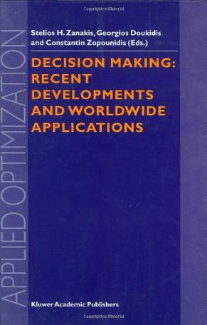 Decision making recent developments and worldwide applications