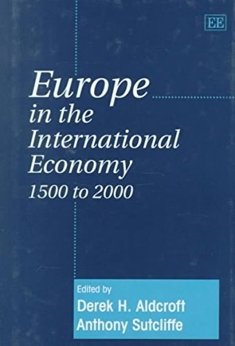 Europe in the international economy, 1500 to 2000