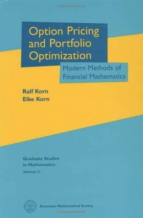 Option pricing and portfolio optimization modern methods of financial mathematics