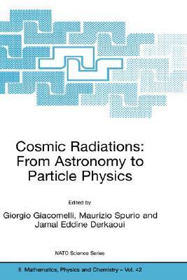 Cosmic radiations from astronomy to particle physics