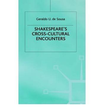 Shakespeare's cross-cultural encounters