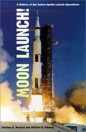 Moon launch! a history of the Saturn-Apollo launch operations
